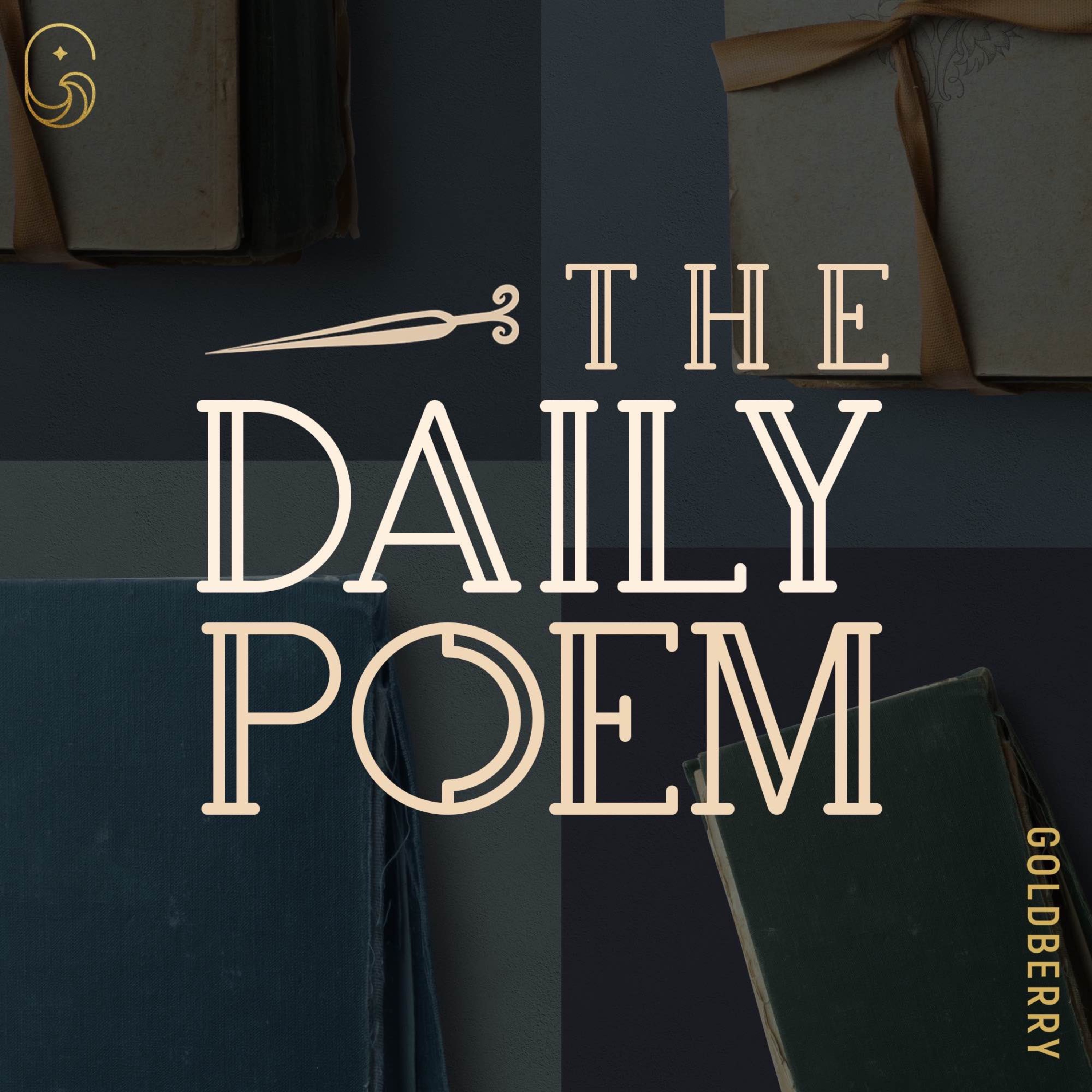 The Daily Poem - Hosted by Goldberry Studios