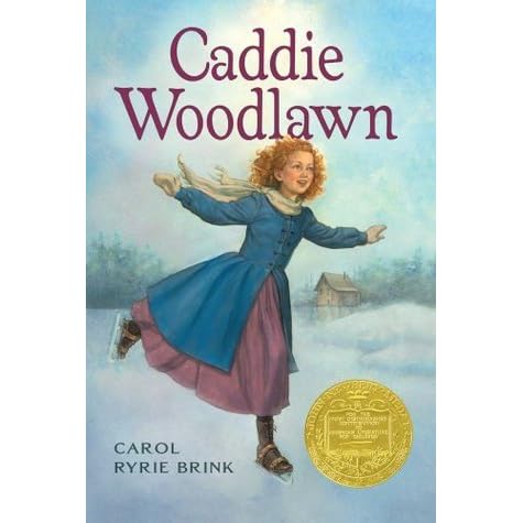 Caddie Woodlawn (Caddie Woodlawn, #1) by Carol Ryrie Brink