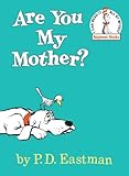 Are You My Mother? (Beginner Books)