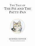 The Tale of the Pie and the Patty-Pan (Peter Rabbit)