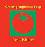 Growing Vegetable Soup (Voyager Books)