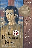 The Bronze Bow: A Newbery Award Winner