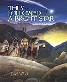 They Followed A Bright Star
