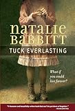 Tuck Everlasting by Natalie Babbit (2007) Paperback
