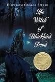 The Witch of Blackbird Pond: A Newbery Award Winner
