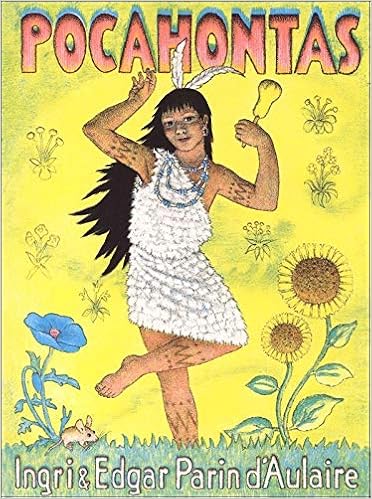 Pocahontas: Ingri d'Aulaire, Edgar Parin d'Aulaire, Ingri and Edgar Parin  d'Aulaire, Ingri and Edgar Parin d'Aulaire: 9781893103283: Amazon.com: Books