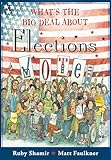 What's the Big Deal About Elections