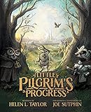 Little Pilgrim's Progress (Illustrated Edition): From John Bunyan's Classic (Packaging may vary)